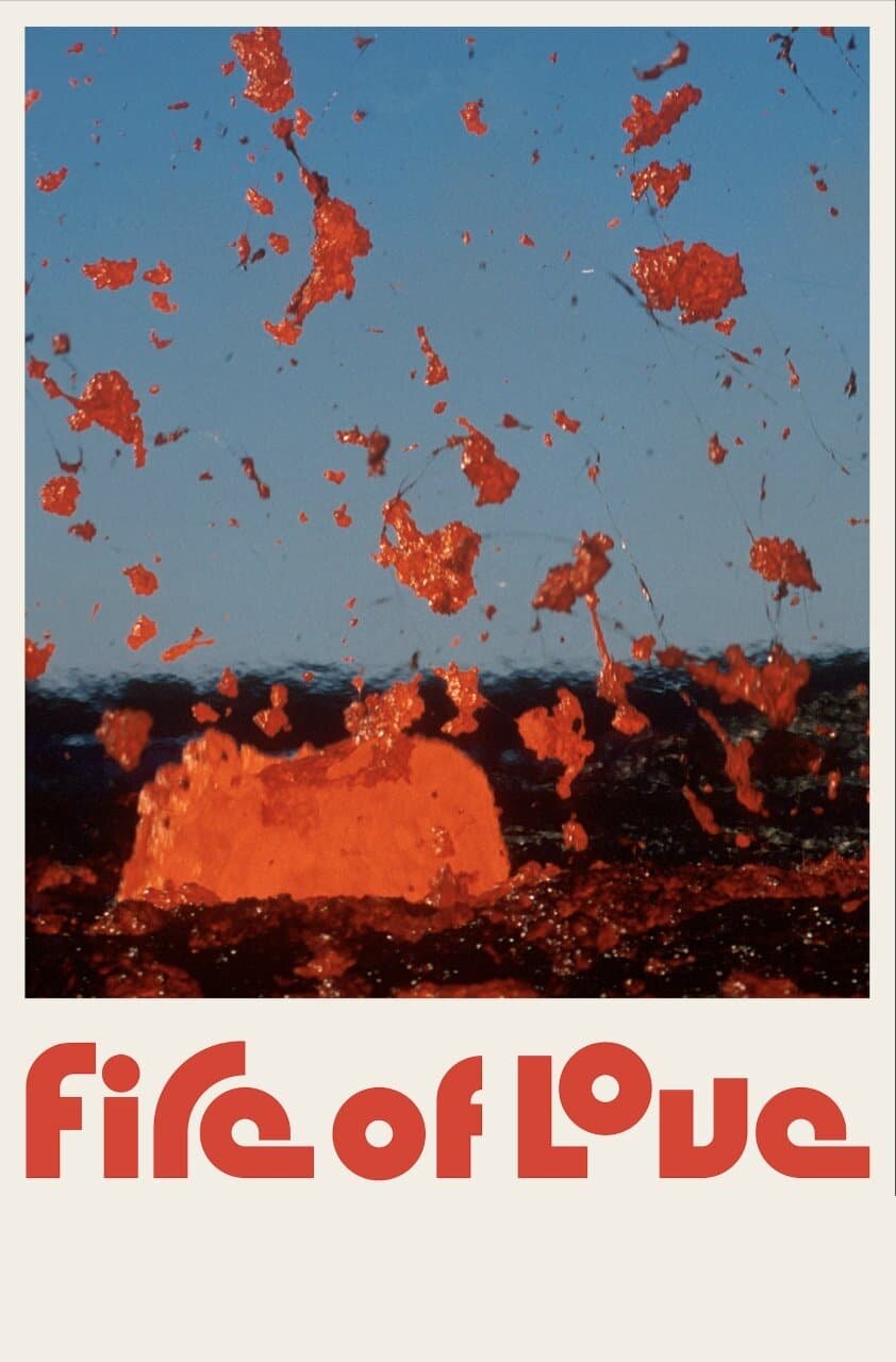 Fire of Love (2022) poster or primary title artwork