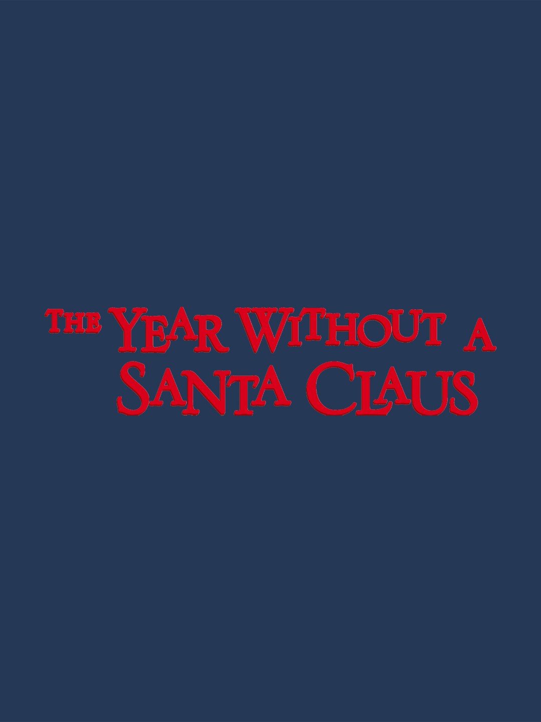 The Year Without a Santa Claus (1974) poster or primary title artwork