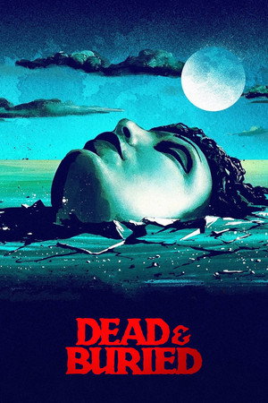 Dead & Buried (1981) poster or primary title artwork