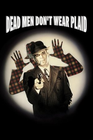 Dead Men Don't Wear Plaid (1982) poster or primary title artwork