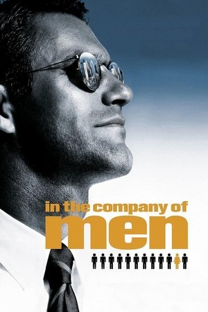 In the Company of Men (1997) poster or primary title artwork