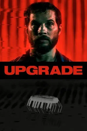 Upgrade (2018) poster or primary title artwork