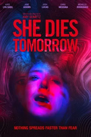 She Dies Tomorrow (2020) poster or primary title artwork