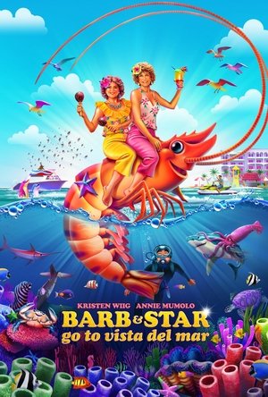 Barb and Star Go to Vista Del Mar (2021) poster or primary title artwork