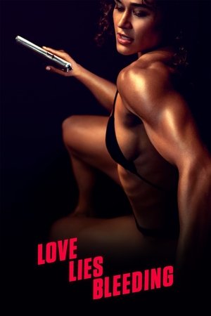 Love Lies Bleeding (2024) poster or primary title artwork