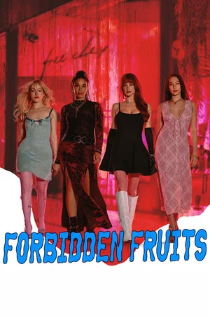 Forbidden Fruits (2026) poster or primary title artwork