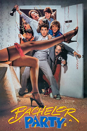 Bachelor Party (1984) poster