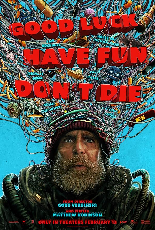 Good Luck, Have Fun, Dont Die poster or primary title artwork