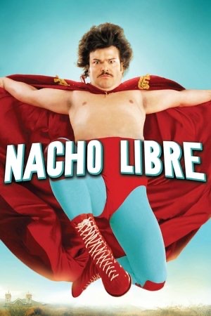 Nacho Libre poster featuring Jack Black in a red cape and wrestling costume