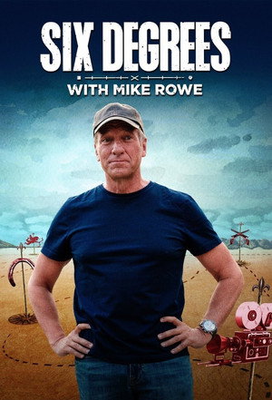Six Degrees with Mike Rowe series poster featuring Mike Rowe