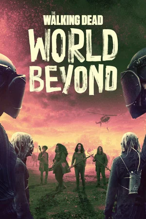 The Walking Dead: World Beyond series poster